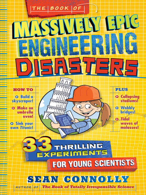 Title details for The Book of Massively Epic Engineering Disasters by Sean Connolly - Available